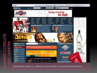 Mesajul este sustinut cu oferirea a doua invitatii la evenimentul de lansare .
 