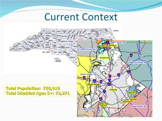 Current Context




Total Population: 756,016
Total Disabled Ages 5+: 72,271
 