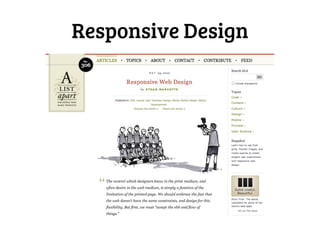 Responsive Design
 