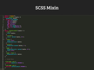 SCSS Mixin
 