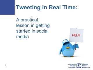 1
Tweeting in Real Time:
A practical
lesson in getting
started in social
media
 