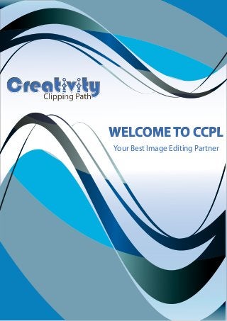WELCOME TO CCPL
Your Best Image Editing Partner

 