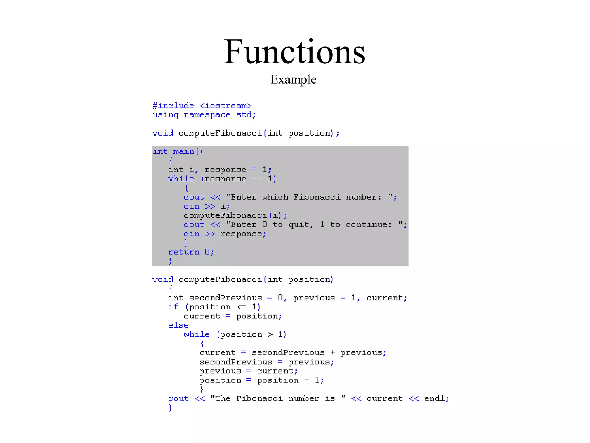 Functions
Example
 