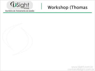 Workshop (Thomas
 