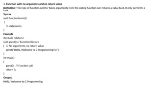function with arguments and no return and return... C and C++ Programming Sample Programs.ppt