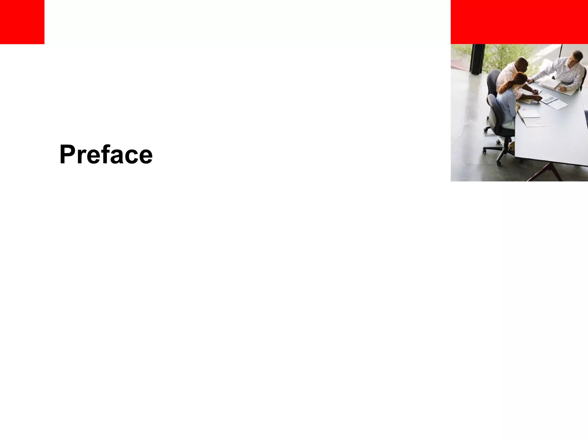 <Insert Picture Here> Preface 