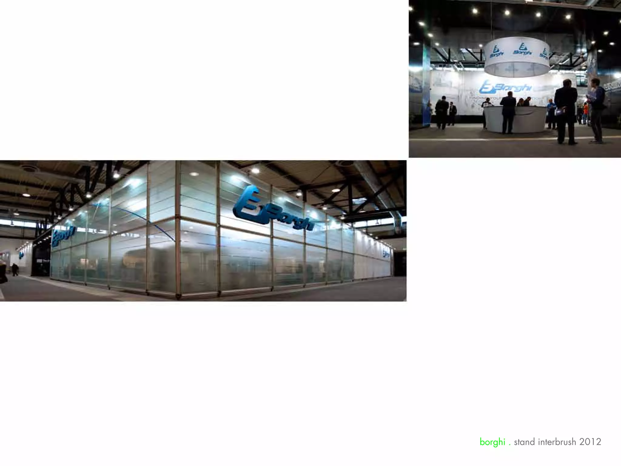 borghi . stand interbrush 2012
 