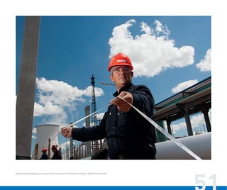 El desarrollo del proyecto y su construcción insumieron 40 meses de trabajo y 14.000 horas hombre.
 