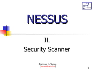 NESSUS IL Security Scanner 