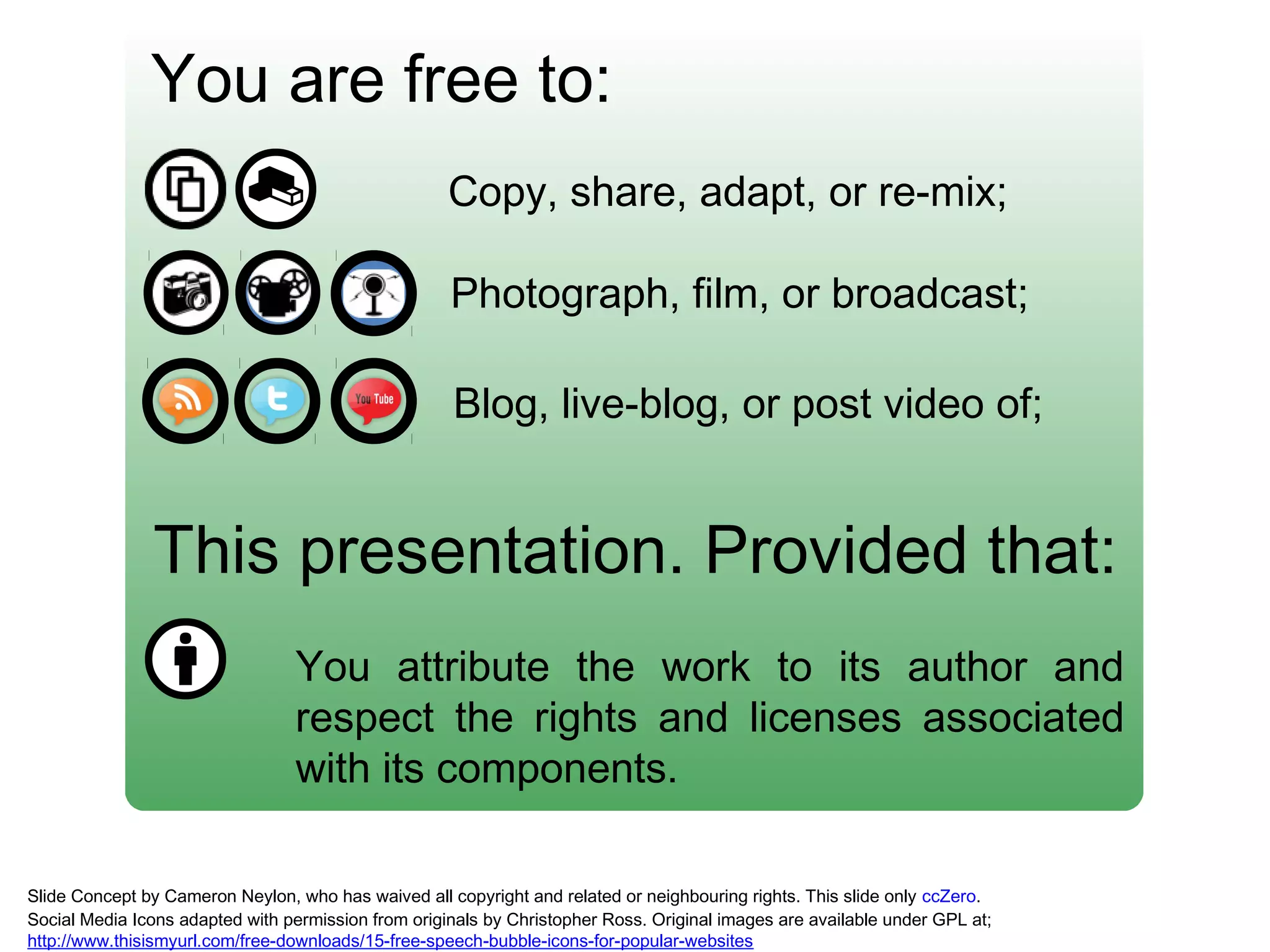 You are free to:
Copy, share, adapt, or re-mix;
Photograph, film, or broadcast;
Blog, live-blog, or post video of;

This presentation. Provided that:
You attribute the work to its author and
respect the rights and licenses associated
with its components.
Slide Concept by Cameron Neylon, who has waived all copyright and related or neighbouring rights. This slide only ccZero.
Social Media Icons adapted with permission from originals by Christopher Ross. Original images are available under GPL at;
http://www.thisismyurl.com/free-downloads/15-free-speech-bubble-icons-for-popular-websites

Module 1: Cancer Genomic Databases

bioinformatics.ca

 