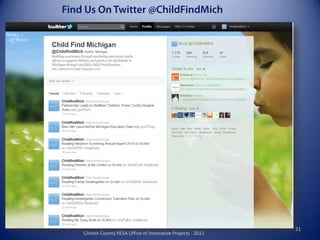 21
Clinton County RESA Office of Innovative Projects · 2011
 