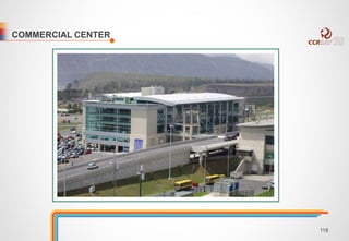 COMMERCIAL CENTER 
118 
 