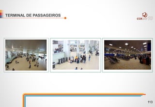 TERMINAL DE PASSAGEIROS
113
 