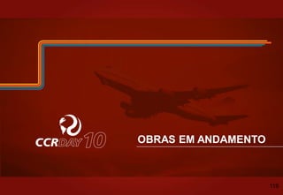 OBRAS EM ANDAMENTO
119
 