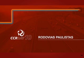 RODOVIAS PAULISTAS
44
 