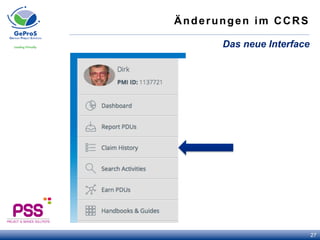 Änderungen im CCRS
Das neue Interface
27
 