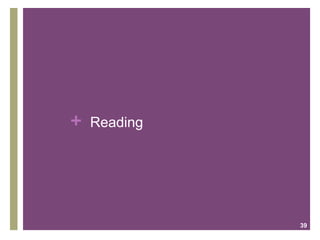 + Reading
39
 