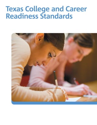 Texas College and Career
Readiness Standards

 