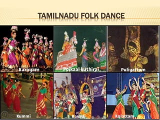 TAMILNADU FOLK DANCE
 
