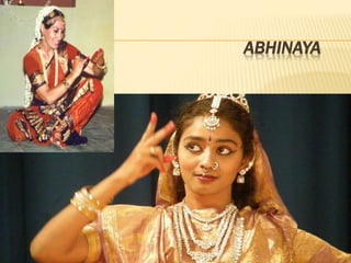 ABHINAYA
 