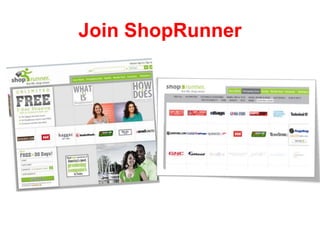 Join ShopRunner
 
