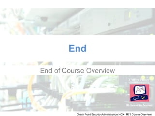 End End of Course Overview 