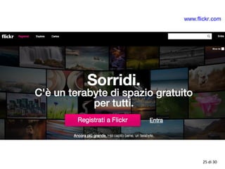 25 di 30
www.flickr.com
 
