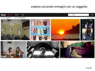 27 di 30
esploro cercando immagini con un soggetto
 