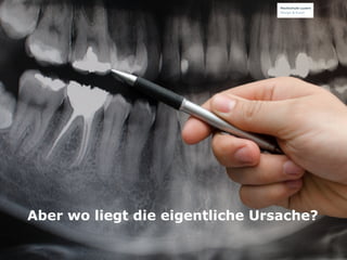 Aber wo liegt die eigentliche Ursache?

 