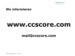 Wo informieren

www.ccscore.com
mail@ccscore.com

KPI für Kundenzentrierung

61, 08.11.13

 