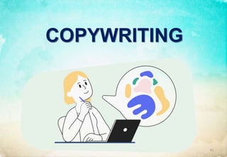 COPYWRITING
41
 
