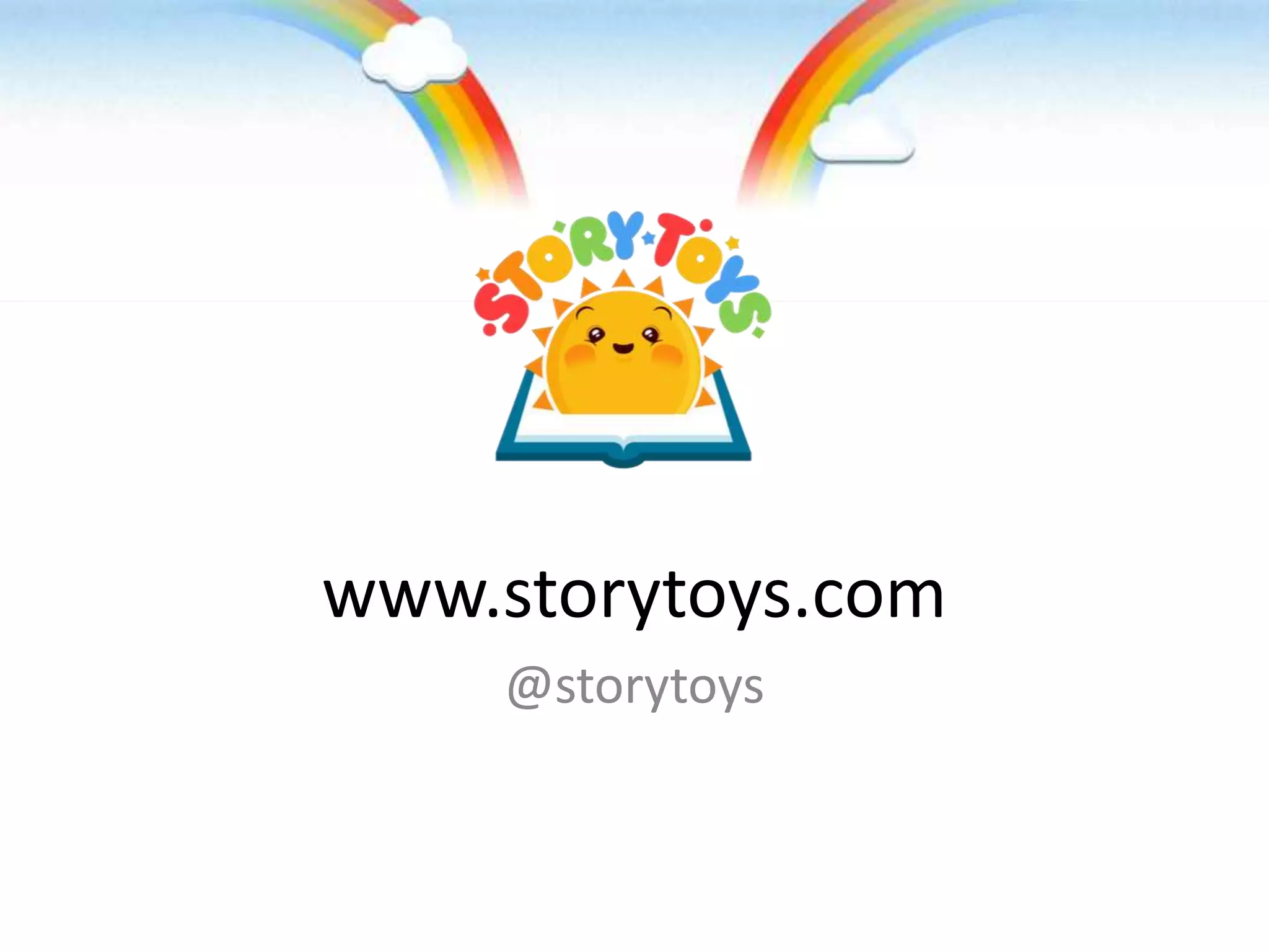 www.storytoys.com
    @storytoys
 