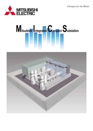 Mitsubishi Integrated Compact Substation
 
