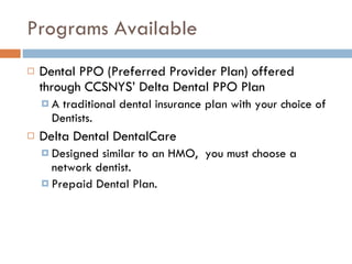 Ccsnys Delta Dental Presentation | PPT