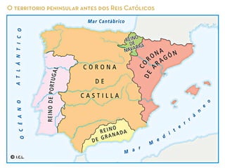 O territorio peninsular antes dos Reis Católicos
 