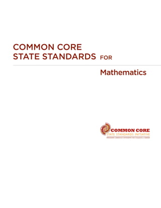 Common Core
State Standards

for

Mathematics

 