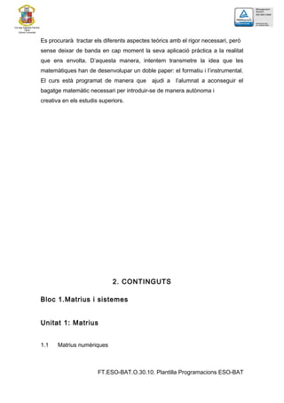 BLOC 1 : Matrius i sistemesBLOC 1 : Matrius i sistemes
 