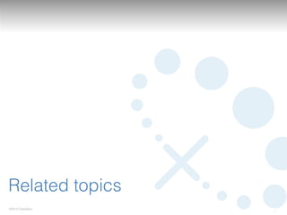 Related topics
©2012 DataStax
                 31
 