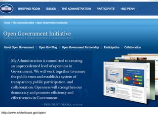 http://www.whitehouse.gov/open
 