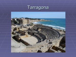 Tarragona
 