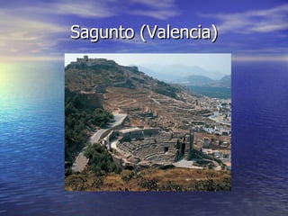 Sagunto (Valencia)
 