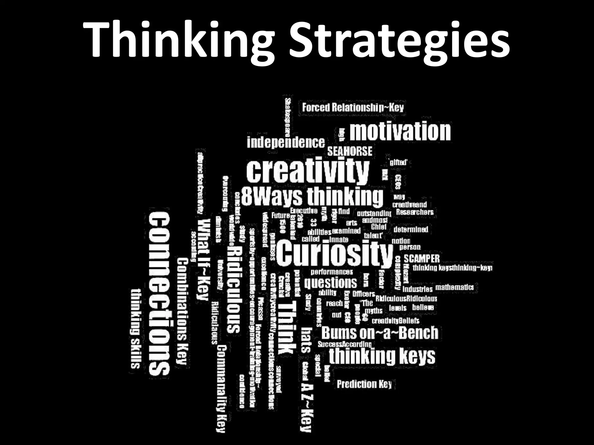 Thinking Strategies
 