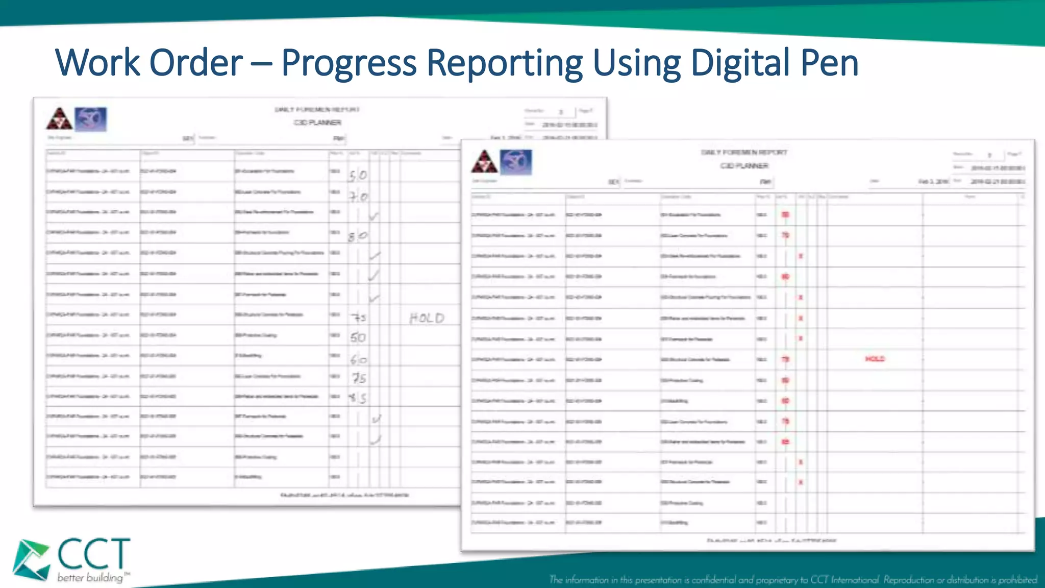 Work Order – Progress Reporting Using Digital Pen
 