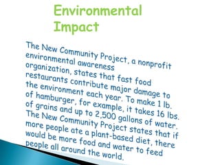 Environmental
Impact
 