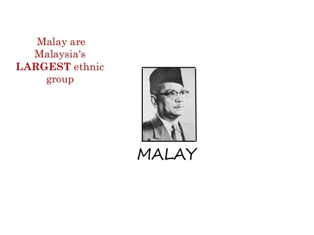 Malaysian - Multi-racial.