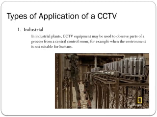 CCTV Applications for its Introductions and qualifications | PPTX