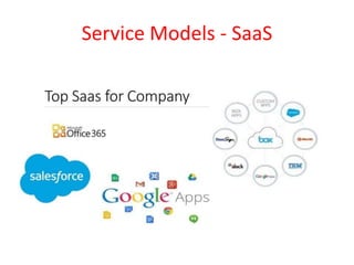 Service Models - SaaS
 