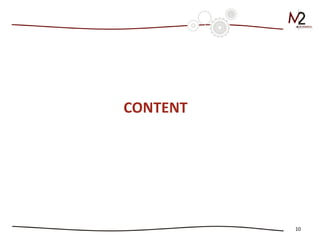 10 
CONTENT  