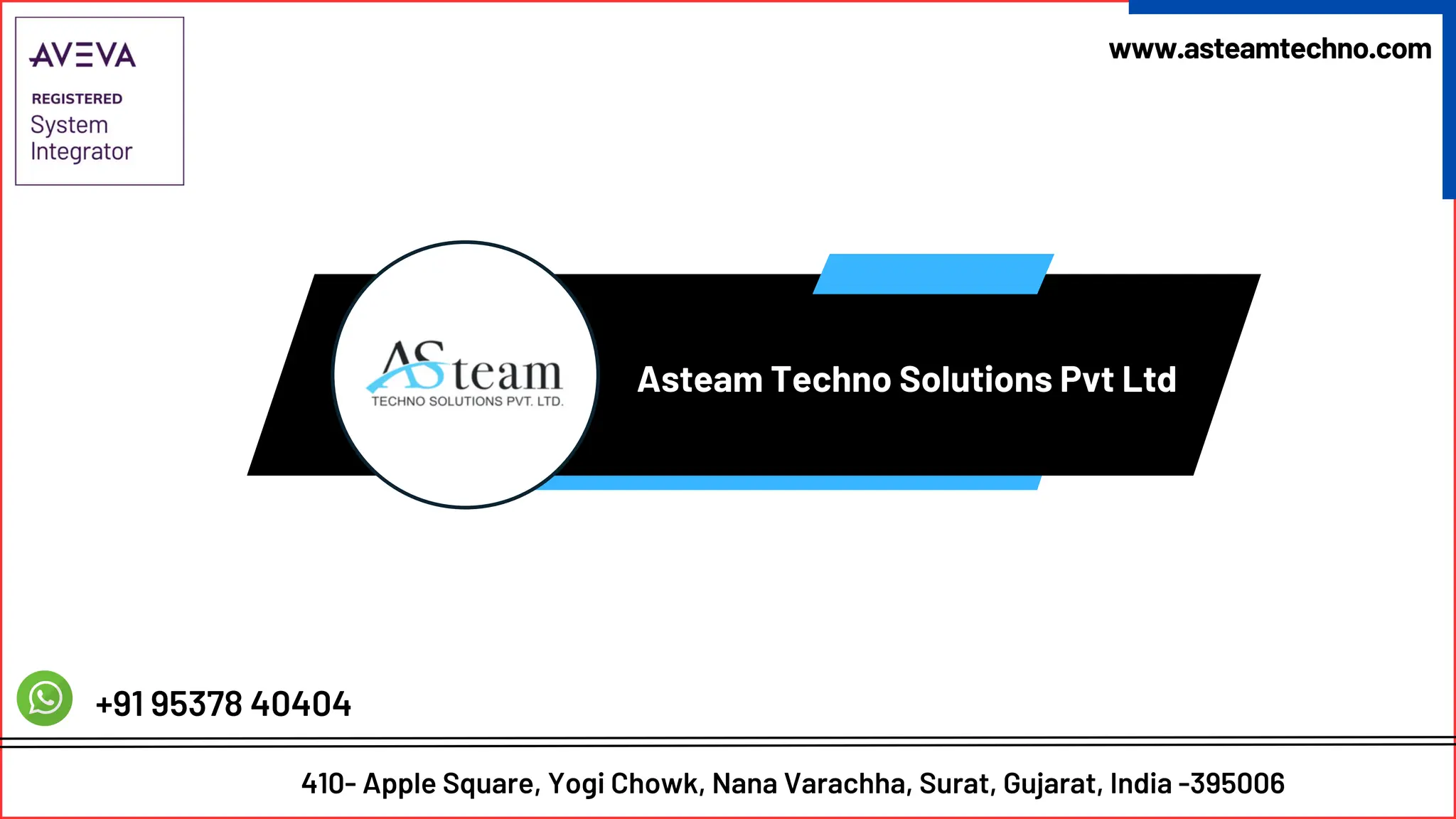 Asteam Techno Solutions Pvt Ltd
+91 95378 40404
410- Apple Square, Yogi Chowk, Nana Varachha, Surat, Gujarat, India -395006
www.asteamtechno.com
 