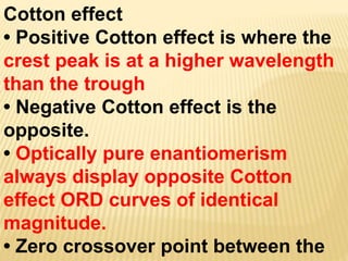 circular dichroism (CD) and Optical Rotatry Dispersion (ORD).pptx